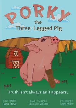 Paperback Porky the Three-Legged Pig Book