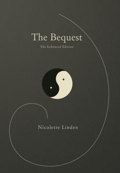 Hardcover The Bequest: The Enhanced Edition Book