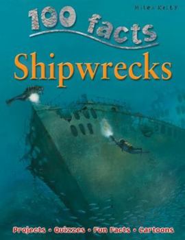 Paperback 100 Facts Shipwrecks: Projects, Quizzes, Fun Facts, Cartoons Book