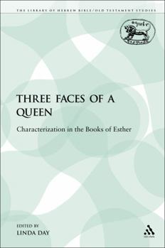 Paperback Three Faces of a Queen: Characterization in the Books of Esther Book