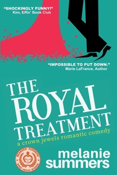 Paperback The Royal Treatment: A Crown Jewels Romantic Comedy, Book 1 Book