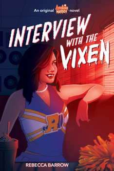 Interview with a Vixen (Archie Horror, Book 2) - Book #2 of the Archie Horror