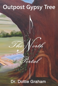 Paperback Outpost Gypsy Tree: The North Portal Book