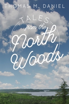 Paperback Tales from the North Woods Book