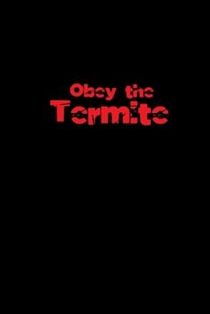 Obey the Termite: Hangman Puzzles Mini Game Clever Kids 110 Lined pages 6 x 9 in 15.24 x 22.86 cm Single Player Funny Great Gift