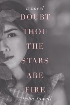 Paperback Doubt Thou the Stars Are Fire Book