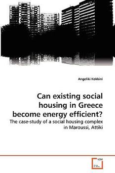 Paperback Can existing social housing in Greece become energy efficient? Book