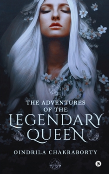 Paperback The Adventures of the Legendary Queen Book