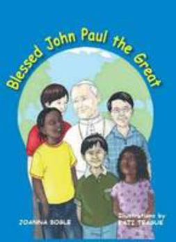 Hardcover Blessed John Paul the Great Book