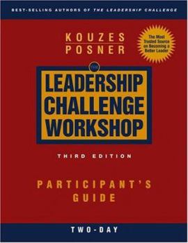 Paperback The Leadership Challenge Workshop: Participant's Guide, 2-Day Book