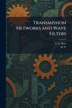 Paperback Transmission Networks and Wave Filters Book