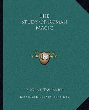 Paperback The Study Of Roman Magic Book