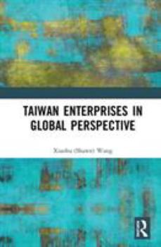 Hardcover Taiwan Enterprises in Global Perspective Book