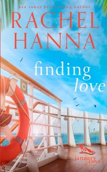 Finding Love - Book #4 of the January Cove