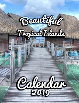 Paperback Beautiful Tropical Islands Calendar 2019: Full-Color Portrait-Style Desk Calendar Book