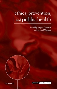 Paperback Ethics, Prevention, and Public Health Book