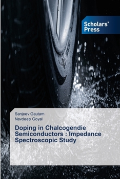 Paperback Doping in Chalcogendie Semiconductors: Impedance Spectroscopic Study Book