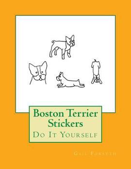 Paperback Boston Terrier Stickers: Do It Yourself Book
