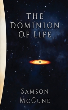 Paperback The Dominion of Life: A Hard Science Fiction Horror Novel Book