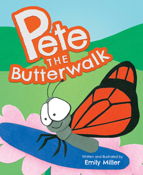 Hardcover Pete the Butterwalk Book