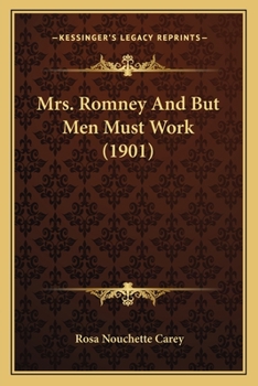 Mrs. Romney; And, 'But Men Must Work'