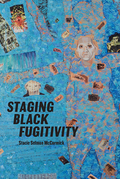 Hardcover Staging Black Fugitivity Book