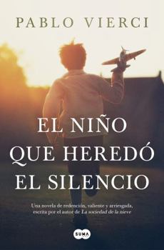 Paperback El Niño Que Heredó El Silencio / The Boy Who Inherited Silence [Spanish] Book