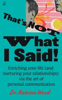 Paperback That's Not What I Said Book