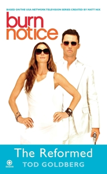 The Reformed - Book #4 of the Burn Notice