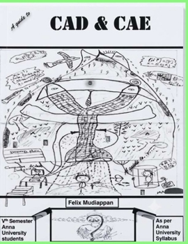 A guide to CAD & CAE