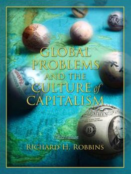 Paperback Global Problems and the Culture of Capitalism (3rd Edition) Book