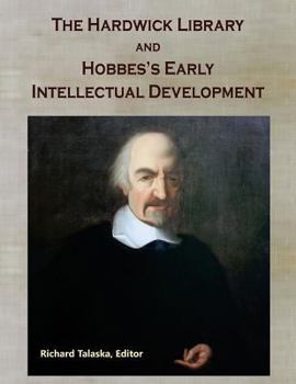 Paperback The Hardwick Library and Hobbes's Early Intellectual Development Book