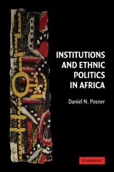 Paperback Institutions and Ethnic Politics in Africa Book