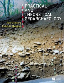 Paperback Practical and Theoretical Geoarchaeology Book