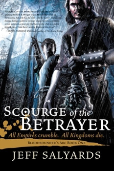 Hardcover Scourge of the Betrayer: Bloodsounder's ARC Book One Book