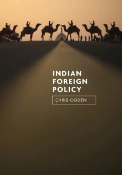 Hardcover Indian Foreign Policy: Ambition and Transition Book