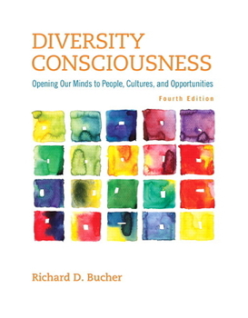 Paperback Diversity Consciousness: Opening Our Minds to People, Cultures, and Opportunities Book