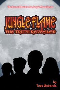 Paperback Jungle Flame: The Truth Revealed Book