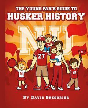 Hardcover The Young Fan's Guide to Husker History Book