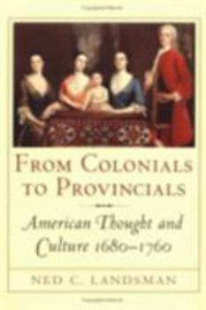 Paperback From Colonials to Provincials: American Thought and Culture 1680-1760 Book