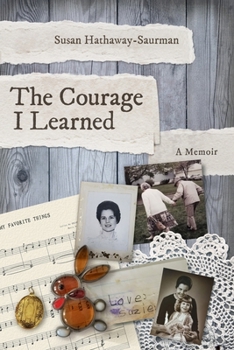 Paperback The Courage I Learned Book