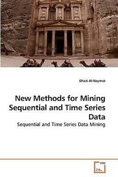 Paperback New Methods for Mining Sequential and Time Series Data Book