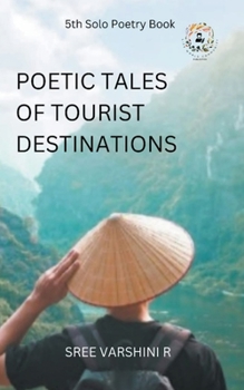 Paperback Poetic Tales of Tourist Destination Book