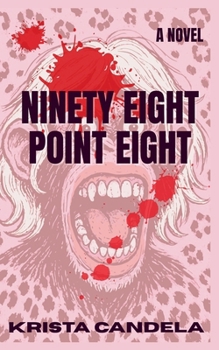Paperback Ninety Eight Point Eight Book