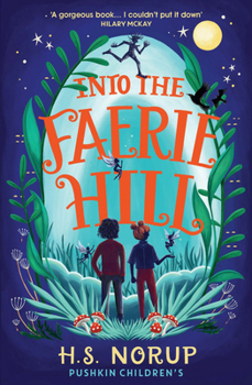 Paperback Into the Faerie Hill Book
