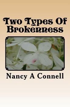 Paperback Two Types Of Brokenness Book