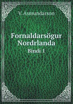Paperback Fornaldars?gur Nordrlanda Bindi 1 [Icelandic] Book