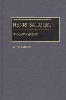 Hardcover Henri Sauguet: A Bio-Bibliography Book