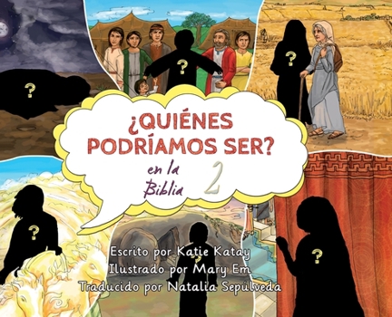 ¿Quiénes podríamos ser en la Biblia?: volumen 2 (Spanish Edition)