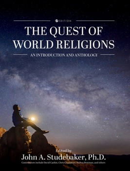 Hardcover The Quest of World Religions: An Introduction and Anthology Book